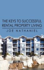 Keys to Successful Rental Property Living