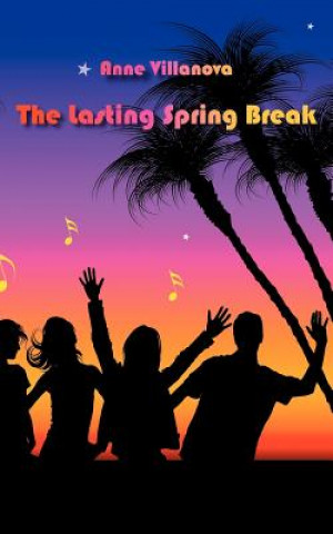 Lasting Spring Break