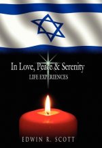 In Love, Peace and Serenity