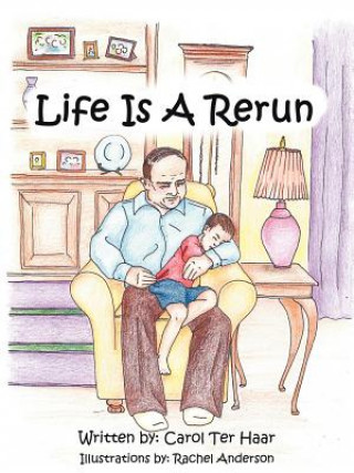 Life Is A Rerun