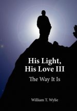 His Light, His Love III
