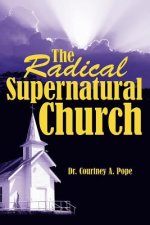 Radical Supernatural Church