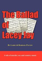 Ballad of Lacey Jay