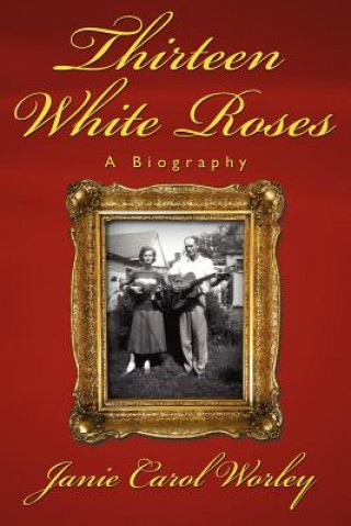 Thirteen White Roses