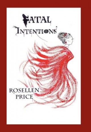 Fatal Intentions