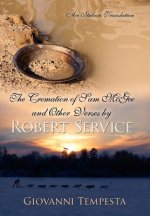 Cremation of Sam McGee and Other Verses by Robert Service