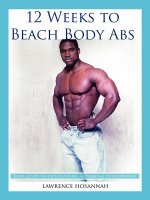 12 Weeks to Beach Body Abs
