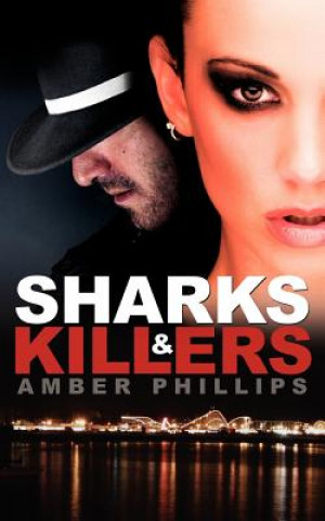 Sharks and Killers