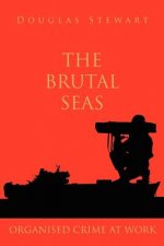 Brutal Seas