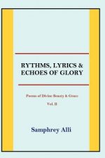 Rhythms, Lyrics & Echoes of Glory