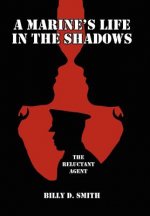 Marine's Life in the Shadows