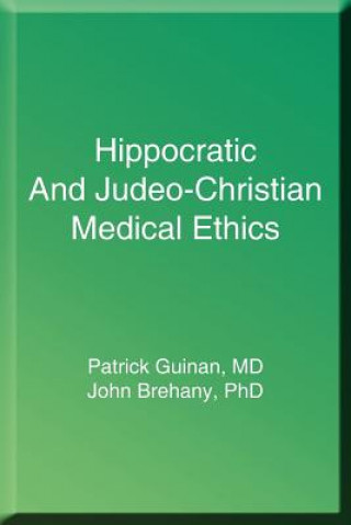 Hippocratic and Judeo-Christian Medical Ethics