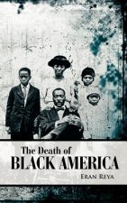 Death of Black America