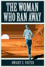 Woman Who Ran Away