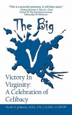 Big V Victory In Virginity