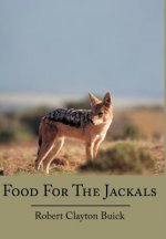 Food For The Jackals