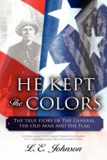 He Kept The Colors