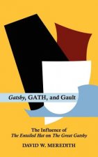 Gatsby, Gath, and Gault