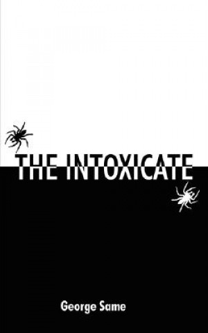 Intoxicate