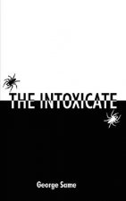 Intoxicate