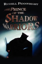 Prince of the Shadow Warriors