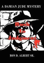 Rush To Judgment
