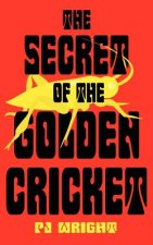 Secret of the Golden Cricket