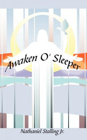 Awaken O' Sleeper