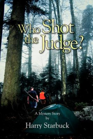 Who Shot the Judge?