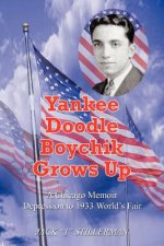 Yankee Doodle Boychik Grows Up