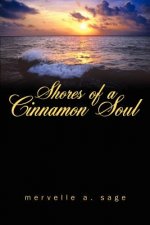 Shores of A Cinnamon Soul