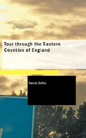 Tour Through the Eastern Counties of England