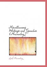 Miscellaneous Writings and Speeches (Macaulay)