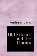Old Friends and the Library