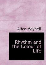 Rhythm and the Colour of Life