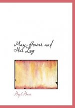 May-Flower and Her Log