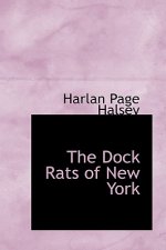 Dock Rats of New York