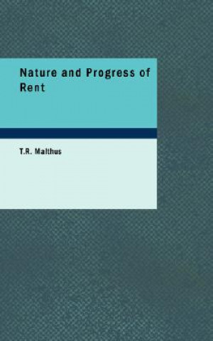 Nature and Progress of Rent