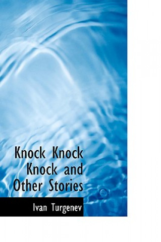 Knock Knock Knock and Other Stories