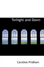 Twilight and Dawn