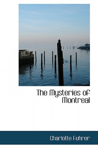 Mysteries of Montreal