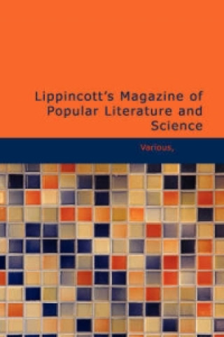 Lippincott's Magazine of Popular Literature and Science