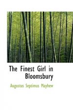 Finest Girl in Bloomsbury