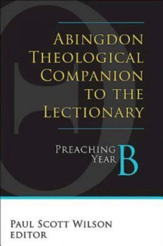 Abingdon Theological Companion to the Lectionary (Year B)