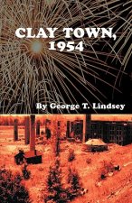 Clay Town 1954