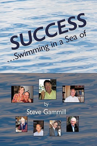 Success... Swimming in a Sea of