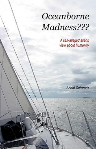 Oceanborne Madness???