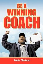Be A Winning Coach