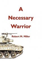 Necessary Warrior