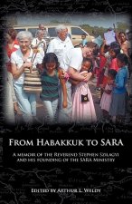 From Habakkuk to SARA